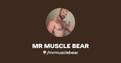 MR MUSCLE BEAR Find MR MUSCLE BEAR Onlyfans Linktree