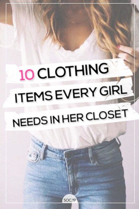 10 Clothing Items Every Girl Needs In Her Closet Girl Closet Girls