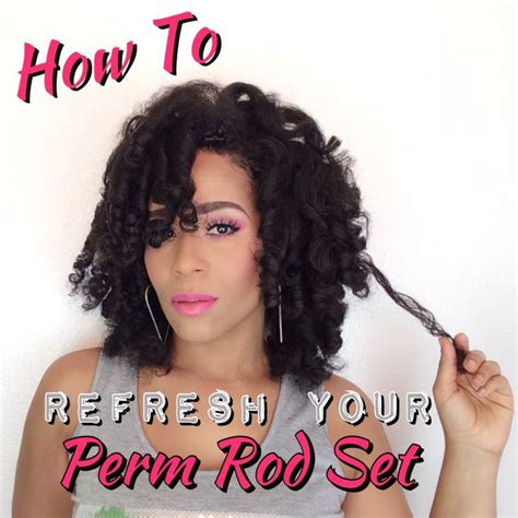 How To Refresh Your Perm Rod Set Perm Rod Set Straw Set Curls