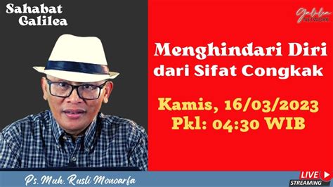 Menghindari Diri Dari Sifat Congkak Ps Muh Rusli Monoarfa SG 865