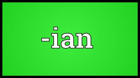 Ian Meaning YouTube