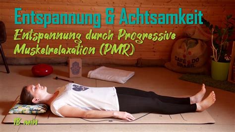 Entspannung Durch Progressive Muskelrelaxation Pmr Schwerpunkt Arme