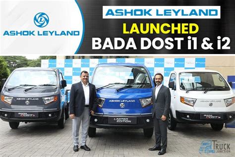 Ashok Leyland Launched The BADA DOST I1 And I2 Range