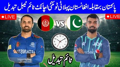 Pakistan Vs Afghanistan 1st T20 Date And Time Table Pakistan Vs