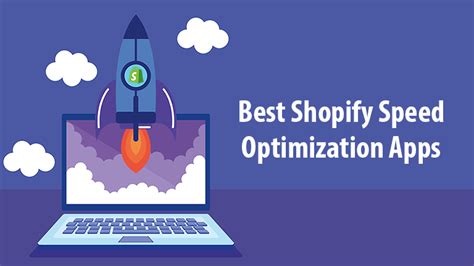 Best Shopify Speed Optimization Apps In