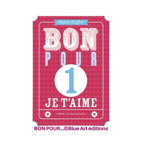 Carte BON POUR 1 Je T Aime Blue Art Editions