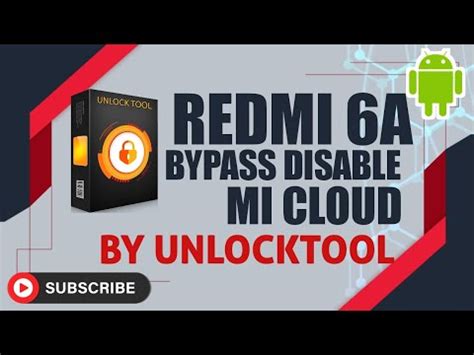 XIAOMI REDMI 6A CACTUS DISABLE MI CLOUD BY UNLOCKTOOL YouTube