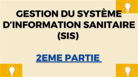 Gestion du Système dInformation Sanitaire SIS 2EME PARTIE YouTube