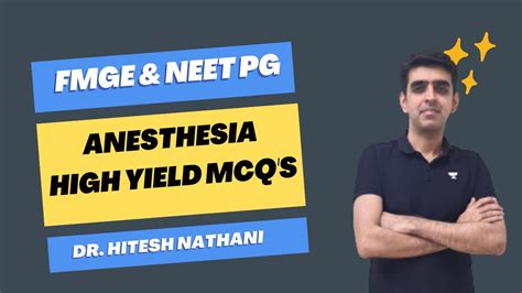 Anesthesia High Yield MCQs For FMGE NEET PG 2023 Dr Hitesh Nathani