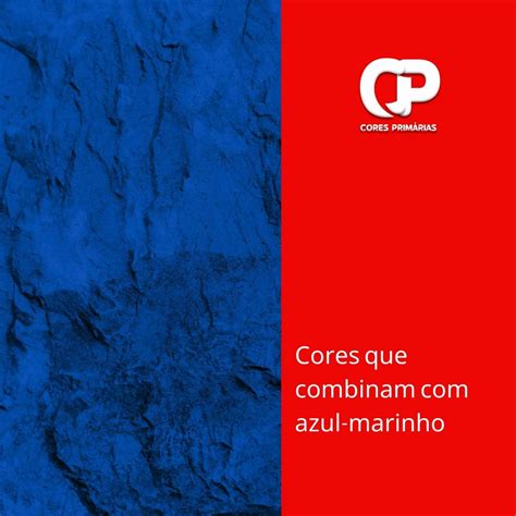 Cores Que Combinam Azul Marinho