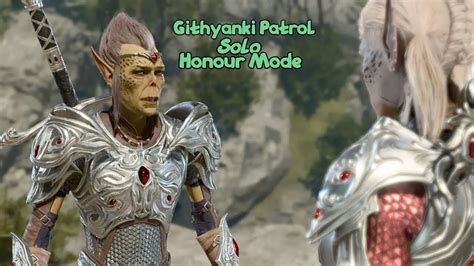 BG3 Solo Githyanki Patrol Honour Mode YouTube