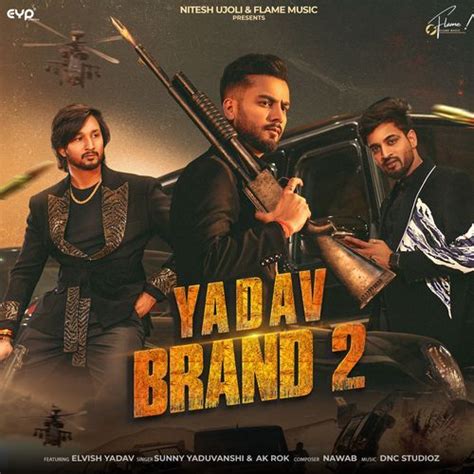 Yadav Brand 2 (feat. Elvish Yadav) - Song Download from Yadav Brand 2 (feat. Elvish Yadav ...