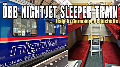 ÖBB Nightjet Sleeper Train from Italy to Germany Couchette with 4