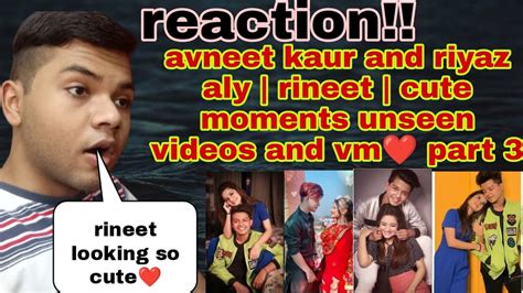 Pakistani Reacts Avneet Kaur And Riyaz Aly Rineet Cute Moments Unseen