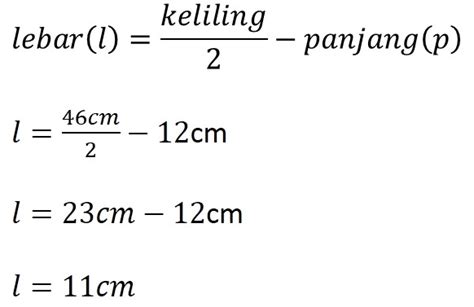 Berapakah Luas Suatu Persegi Panjang Jika Diketahui Kelilingnya 30 cm ...