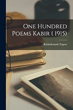 Buy One Hundred Poems Kabir 1915 Book Online At Low Prices In India