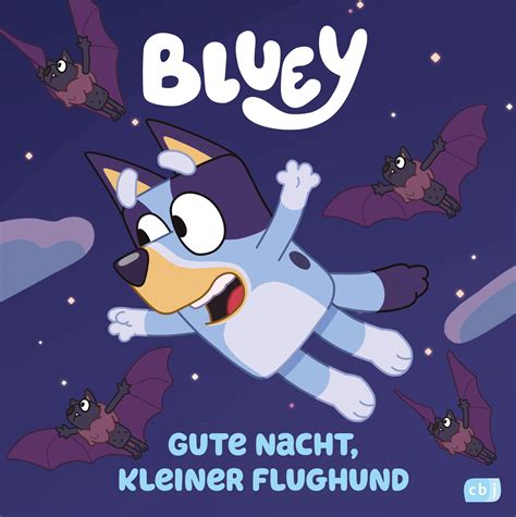 BLUEY Gute Nacht Kleiner Flughund Von Bluey Bluey EBook Thalia