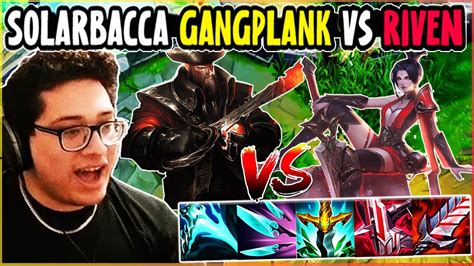 Solarbacca Gangplank Vs Riven Top Na Grandmaster Patch 14 9 Youtube