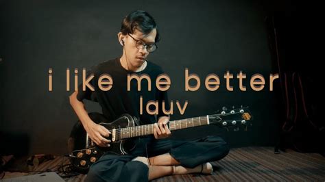 Lauv I Like Me Better Guitar Cover Youtube