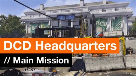 Dcd Headquarters Main Mission The Division Youtube