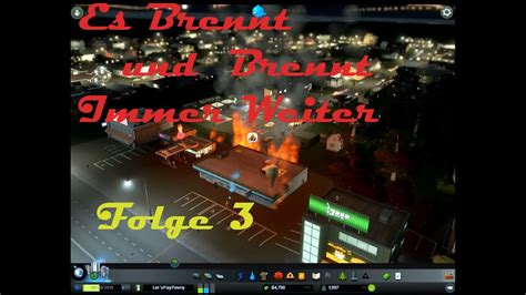 Lets Play Cities Skylines Folge 3 720p DE Es Brennt Es Brennt