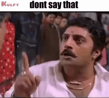 Don'T Say That....Gif GIF - Don't say that... Prakash raj Gilli ...