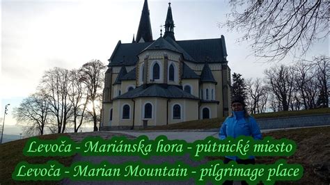 Levoča Mariánska hora pútnické miesto na Slovensku pilgrimage site in