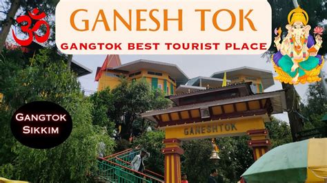 Ganesh Tok Gangtok Gangtok Tourist Places Gangtok Vlog Ganesh