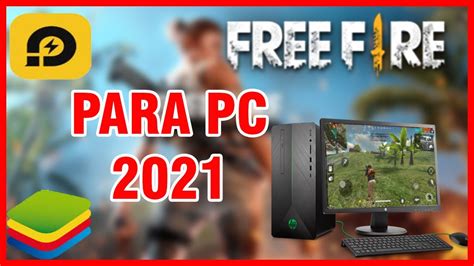 Como DESCARGAR FREE FIRE Para PC 2021 El MEJOR EMULADOR Para JUGAR