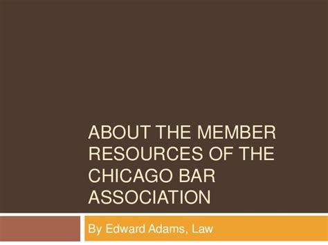 About The Member Resources Of The Chicago Bar Association