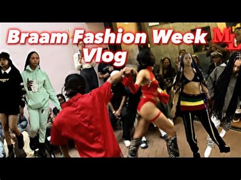 BRAAM FASHION WEEK VLOG FT COCO CHANEL SA YouTube