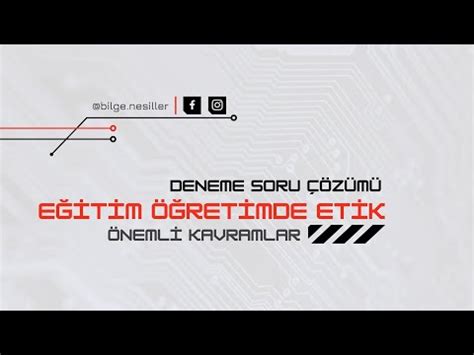 EKYS 2022 EĞİTİM VE ÖĞRETİMDE ETİK ÖNEMLİ KAVRAMLAR YouTube