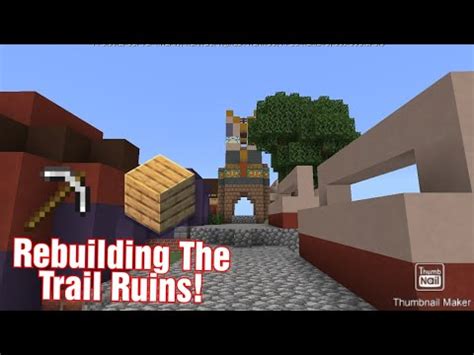 Rebuilding The Trail Ruins Minecraft Youtube