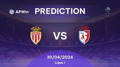 Prediction Monaco Vs Lille 14 05 2023 France Ligue 1 APWin