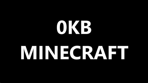 0KB Minecraft 2020 YouTube