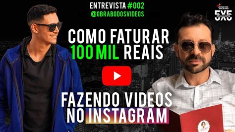 Como Faturar Mil Reais Fazendo V Deos No Instagram Youtube