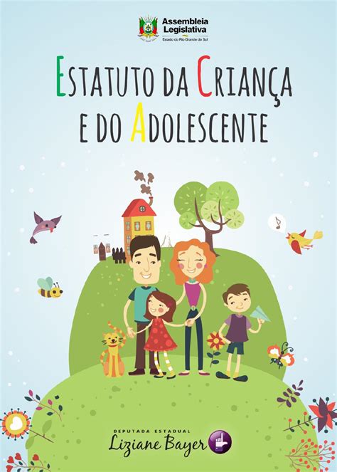 Estatuto da Criança e do Adolescente by LizianeBayerOficial Issuu