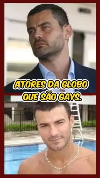 Atores Globais Que S O Gays E Voc N O Sabia Atores Elencodaglobo