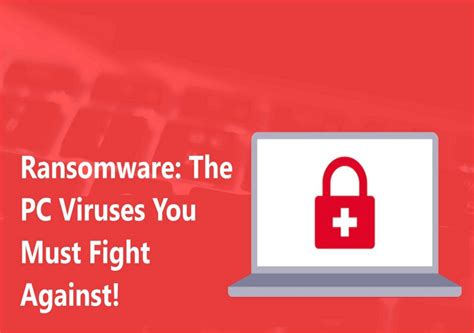 Ransomware The Pc Viruses You Must Fight Against 2022 Updated Qiling