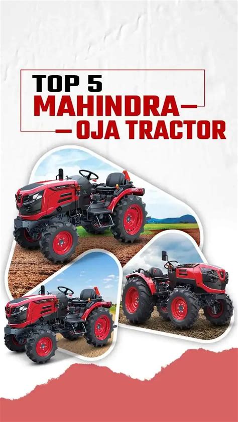 From Fields to Orchards: Top 5 Mahindra OJA Tractor in India