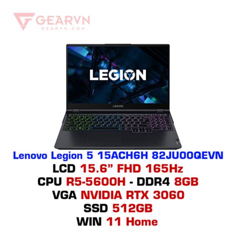 Laptop Lenovo Legion Ach H Ju Qevn Gi R Tr G P Gearvn