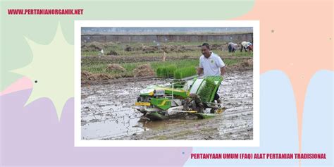 Alat Pertanian Tradisional Warisan Budaya Yang Tak Tergantikan