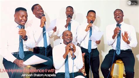 Live Hymns Session With Jehovah Shalom Acappella Youtube