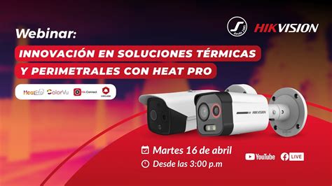 📢 Hikvision Webinar Innovación En Soluciones Térmicas Y Perimetrales