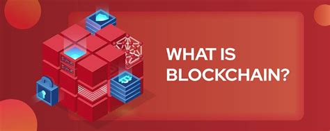 What Is Blockchain