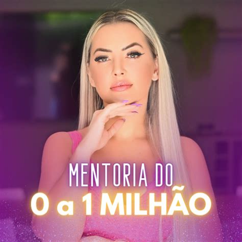 MENTORIA DO ZERO A 1 MILHÃO Graziele Dalpra Hotmart