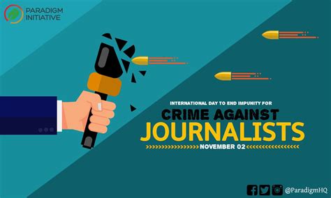 Commemoration Of International Day To End Impunity For Crimes Against Journalists Paradigm