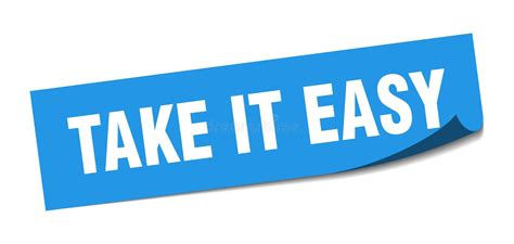 Take It Easy Sticker Take It Easy Square Isolated Sign Stock Vector