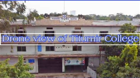 Drone View Of Government Titumir College Ahsan Youtube