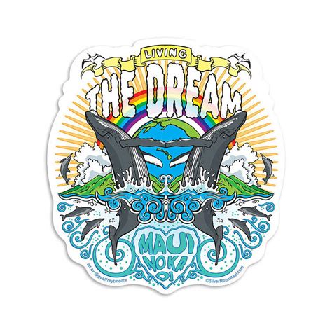 Living the Dream Stickers | Hawaii Stickers | Maui No Ka Oi